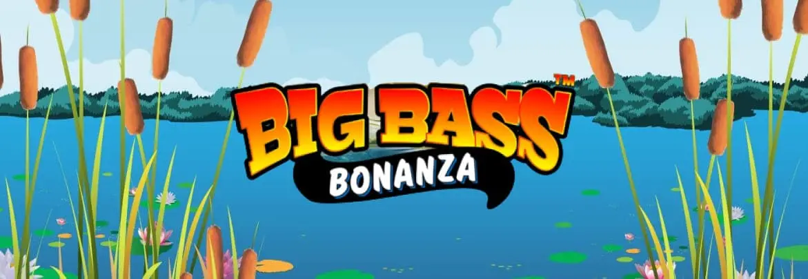 Big Bass Bonanza Slot - Kostenlos Demospiel von Reel Kingdom